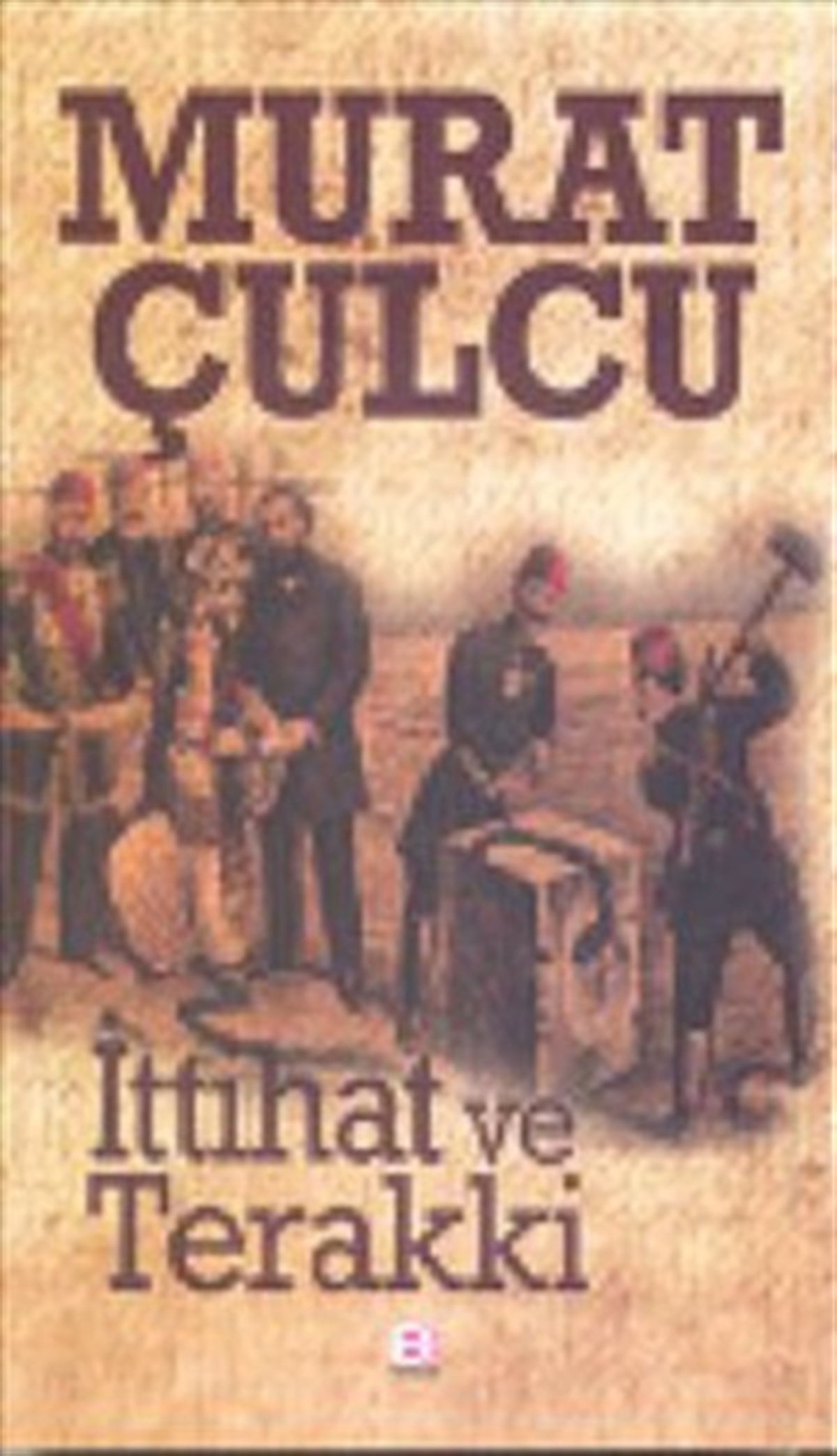 İttihat ve Terakki