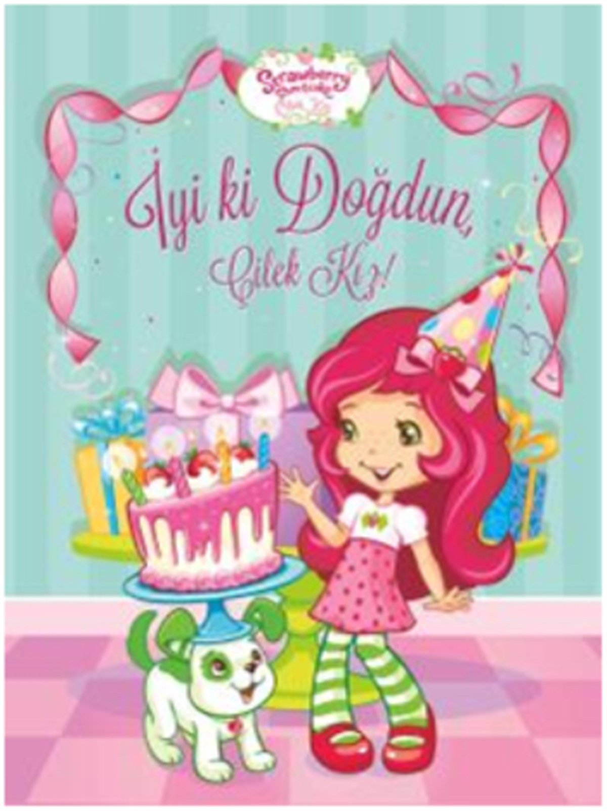 İyi ki Doğdun Çilek Kız