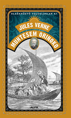 Jules Verne  - Muhteşem Orınoko