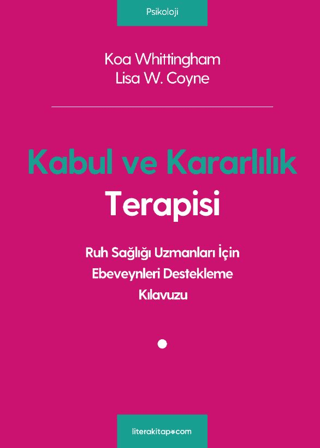 Kabul ve Kararlılık  Terapisi