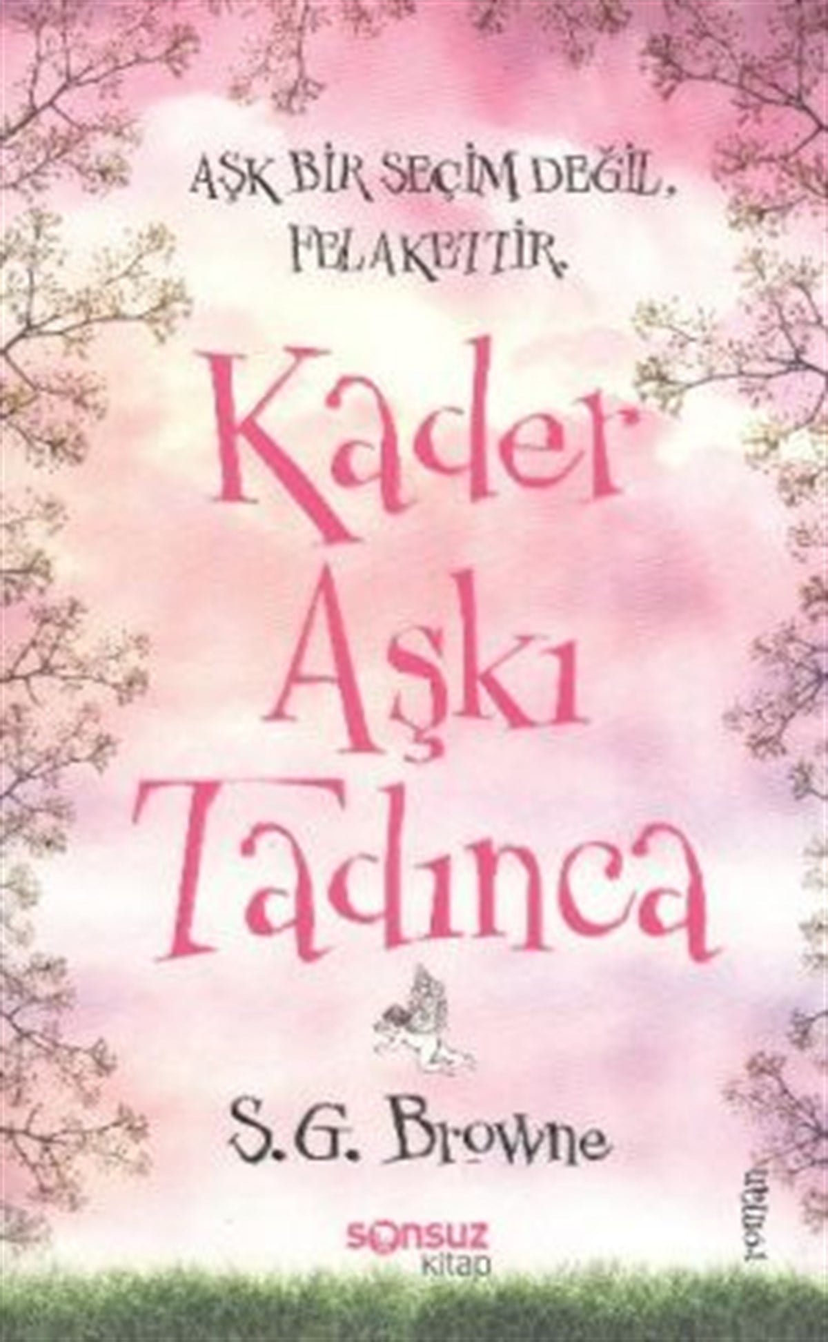 Kader Aşkı Tadınca