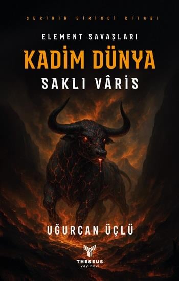 Kadim Dünya - Element Savaşları - Saklı Varis