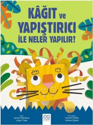 Kağıt ve Yapıştırıcı ile Neler Yapılır?