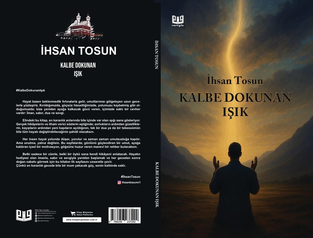 Kalbe Dokunan Işık , İhsan Tosun , Vaveyla Yayıncılık , 9786256237292 ,