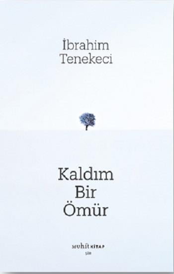 Kaldım Bir Ömür