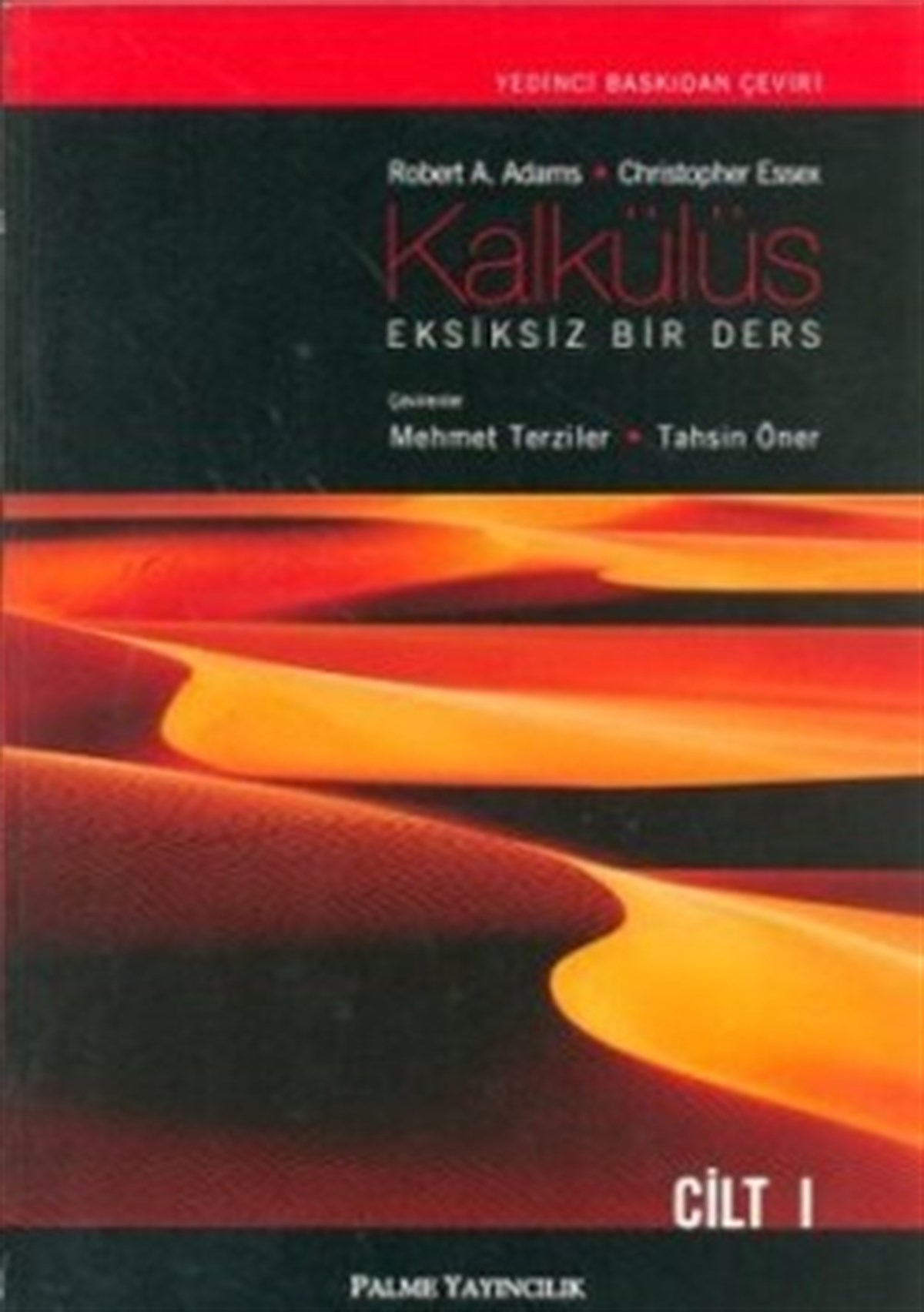 KALKÜLÜS EKSİKSİZ BİR DERS CİLT I