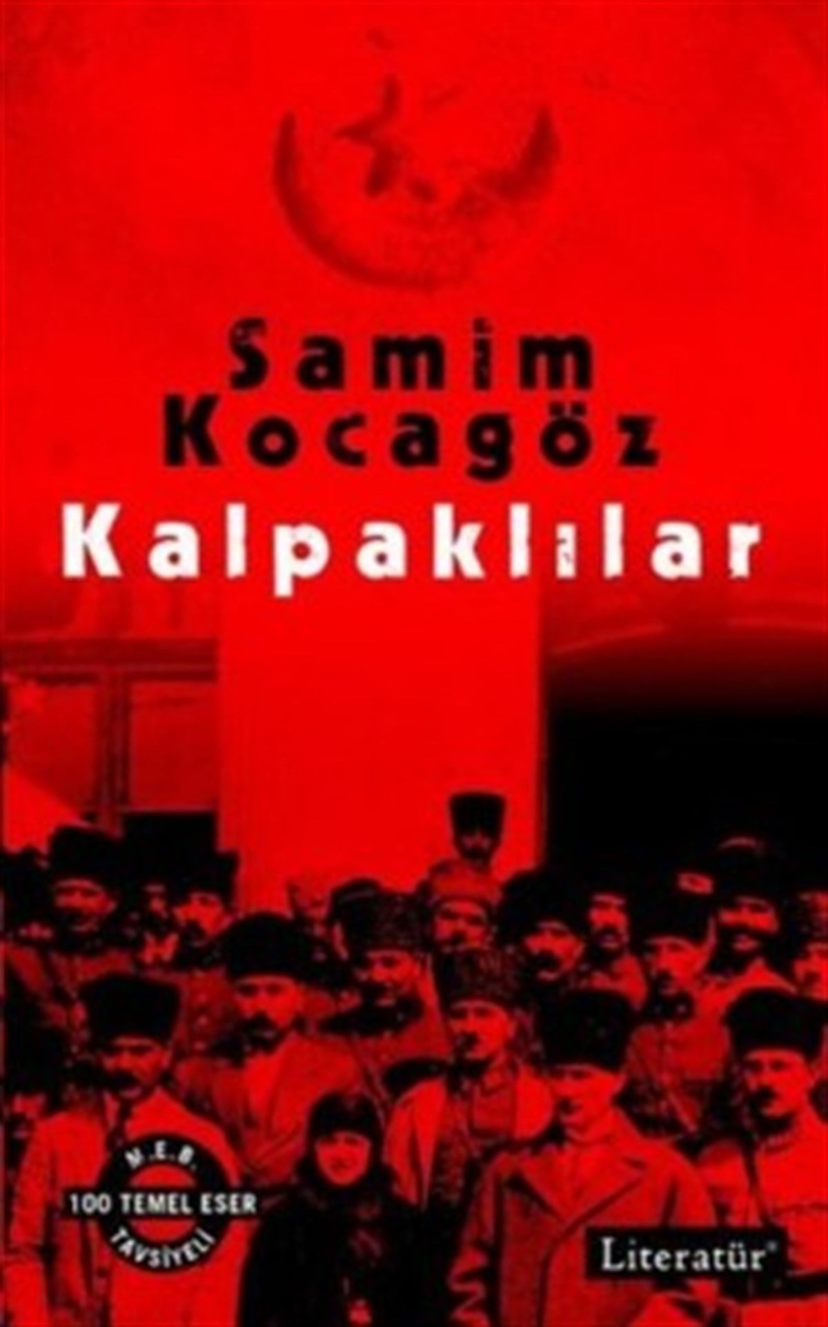 Kalpaklılar (Doludizgin ile Birlikte Tek Kitapta)