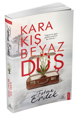 Kara Kış Beyaz Düş -  Ciltsiz