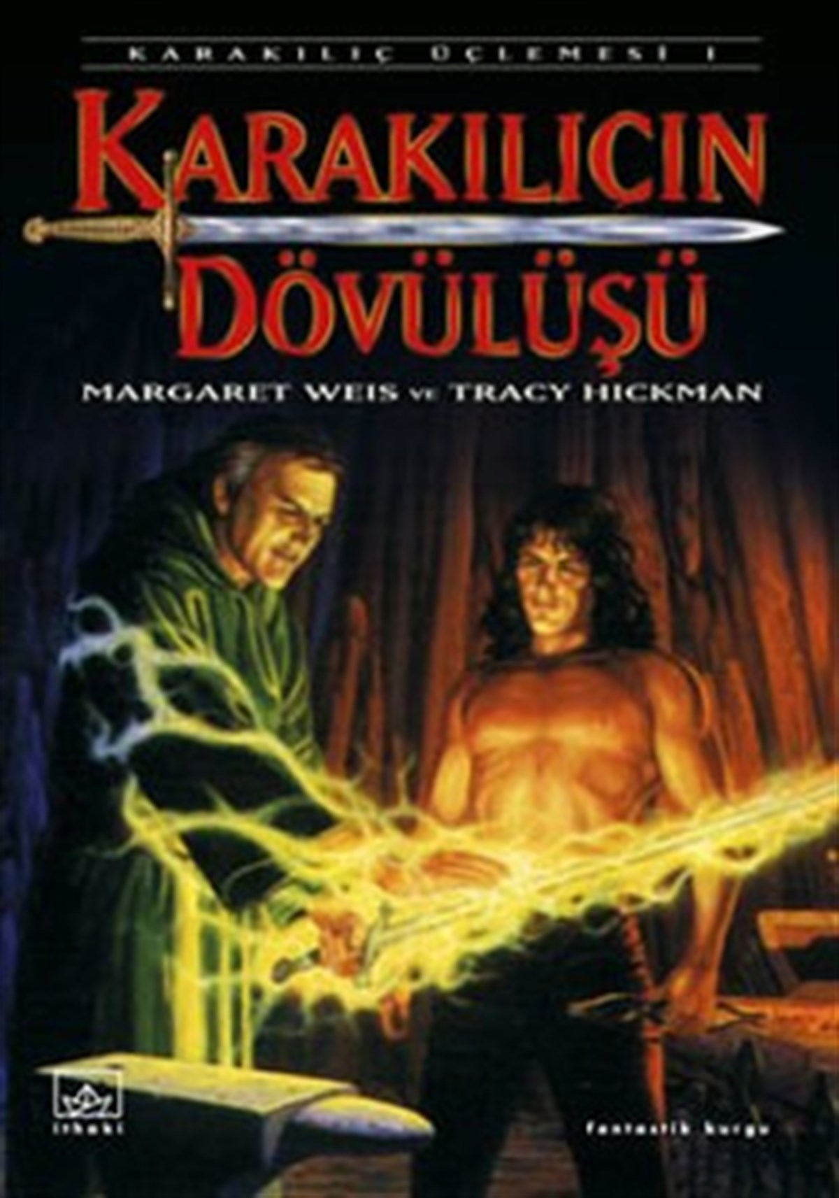 Karakılıcın Dövülüşü - 1