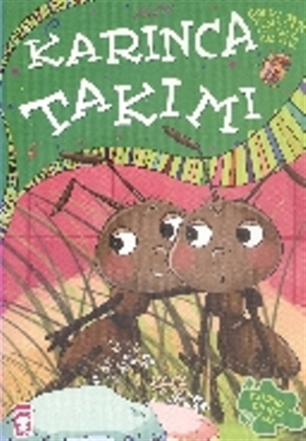 Karınca Takımı