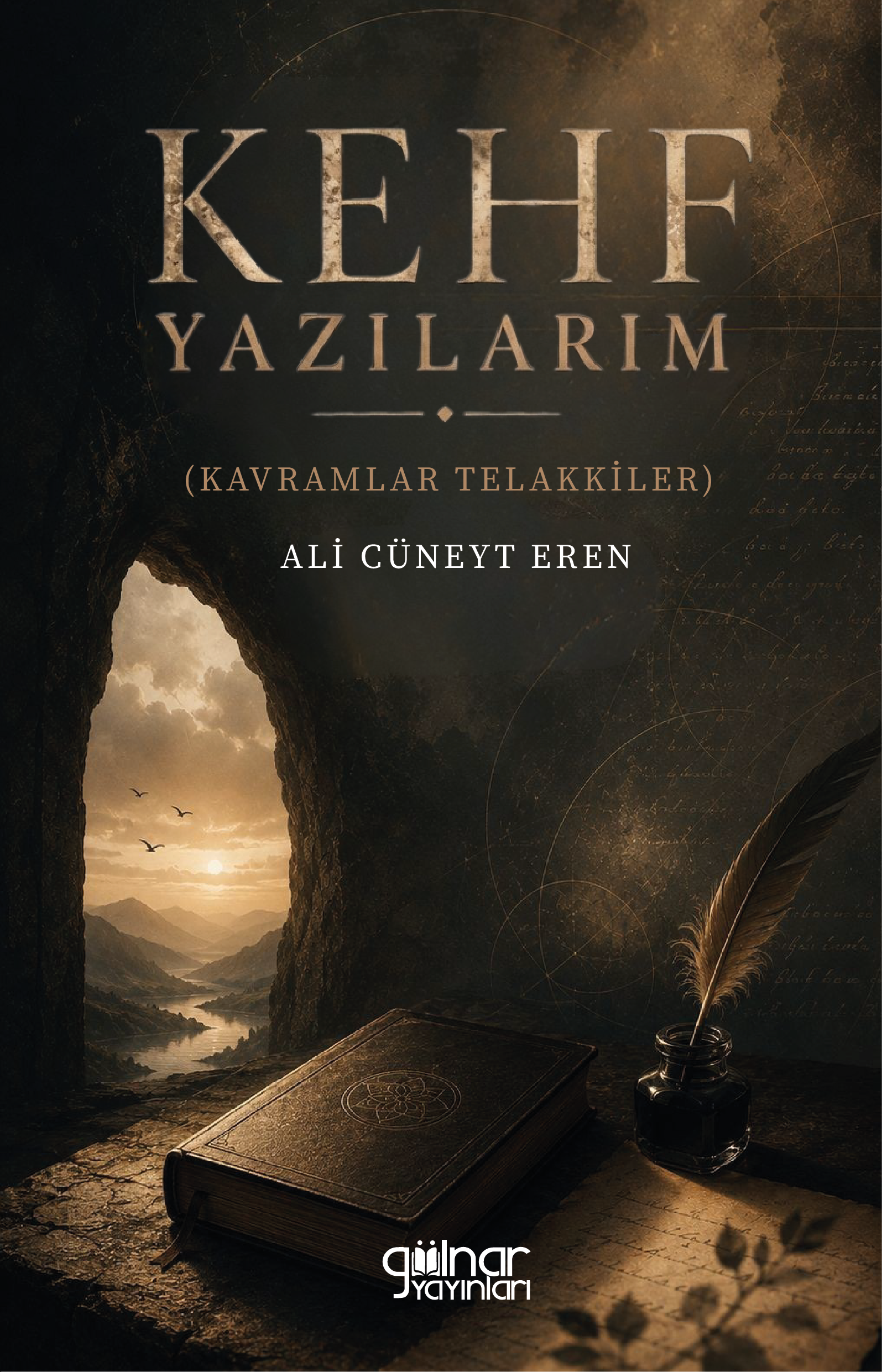 Kehf Yazılarım (Kavramlar Telakkiler)