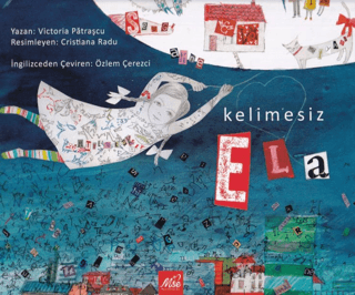 Kelimesiz Ela (Ciltli)