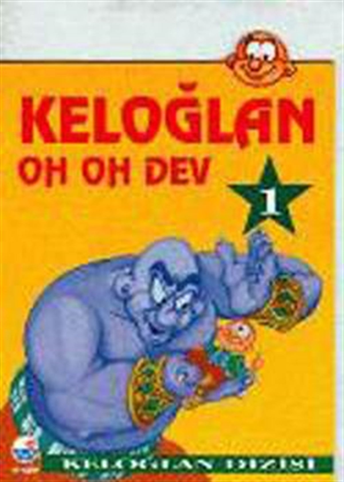 Keloğlan 1 Oh Oh Dev