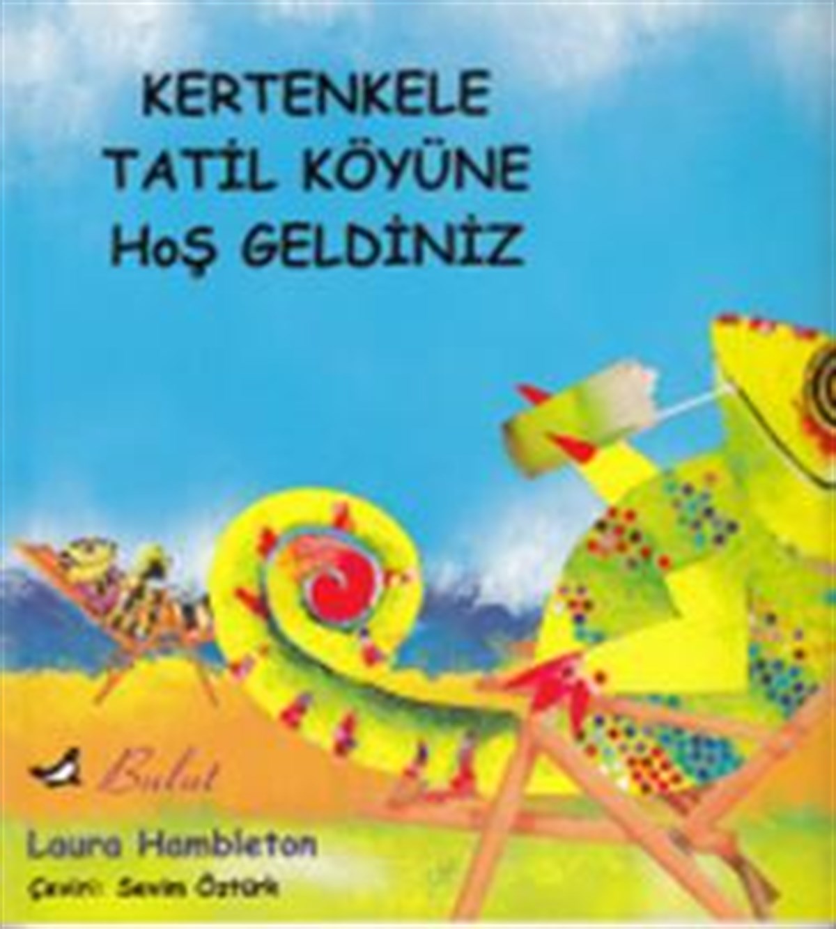 Kertenkele Tatil Köyüne Hoş Geldiniz