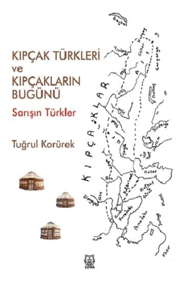 Kıpçak Türkleri ve Kıpçakların Bugünü