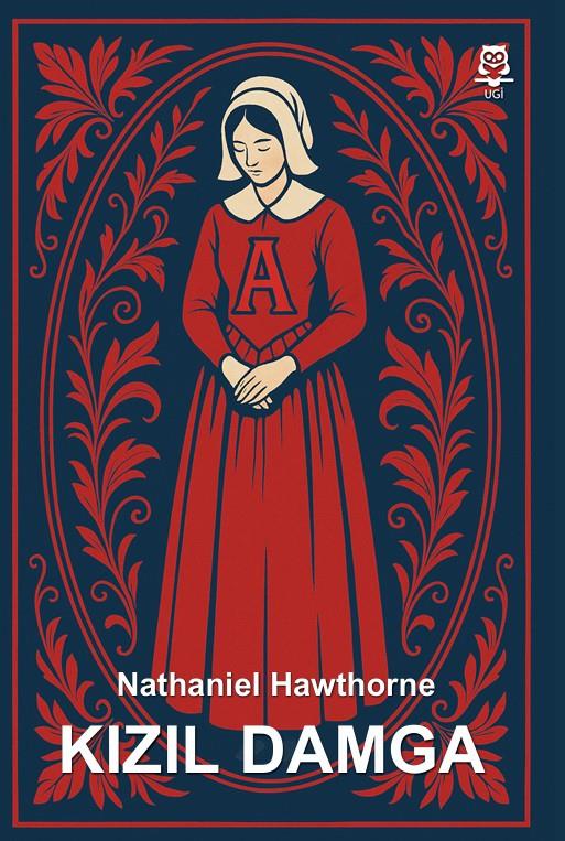 Kızıl Damga , Nathaniel Hawthorne , UGİ , 9786256225374 ,