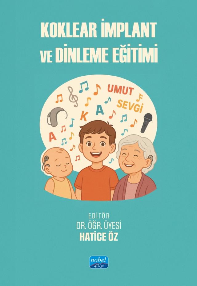 Koklear İmplant ve Dinleme Eğitimi