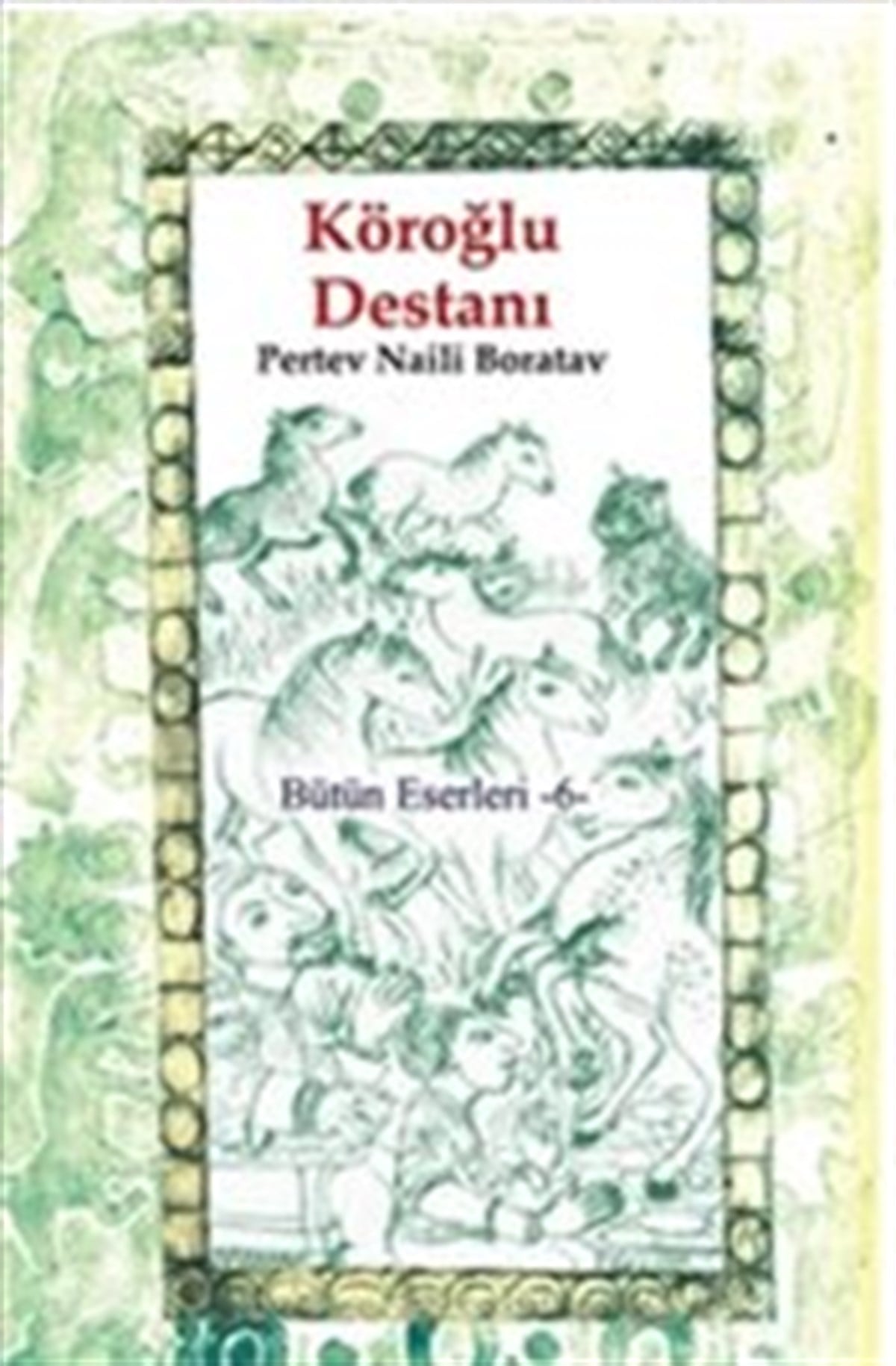 Köroğlu Destanı