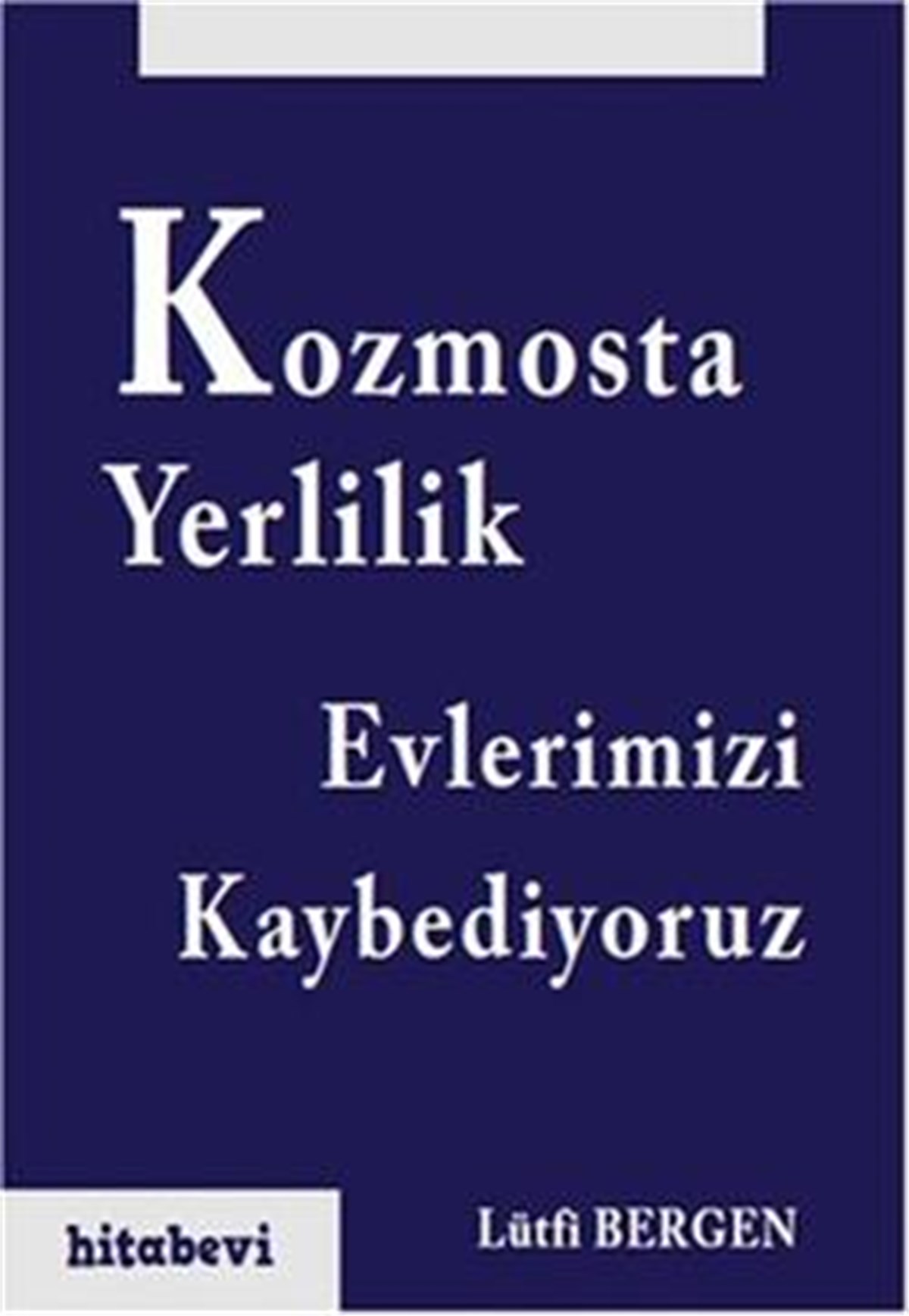 Kozmozta Yerlilik