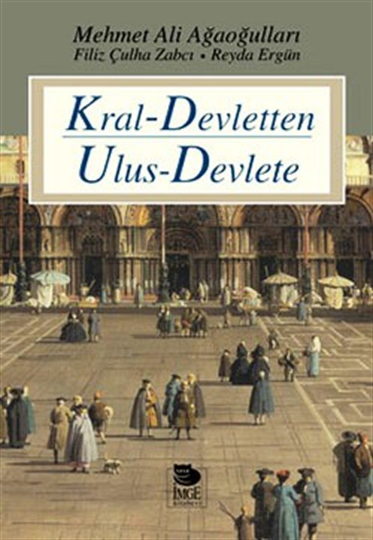 Kral Devletten Ulus Devlete