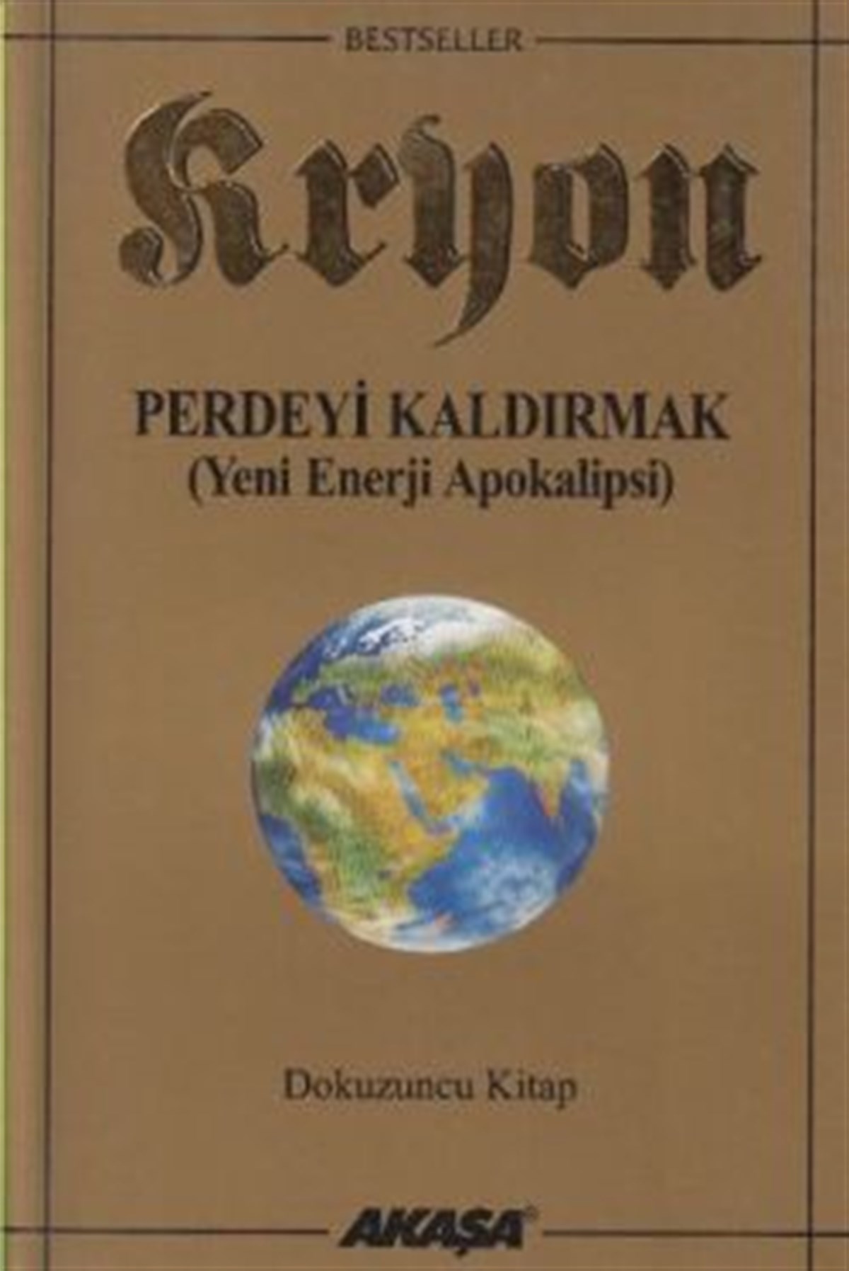 Kryon 9. Kitap Perdeyi Kaldırmak