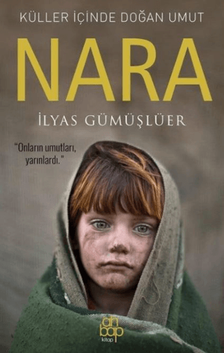 Küller İçinde Doğan Umut: Nara