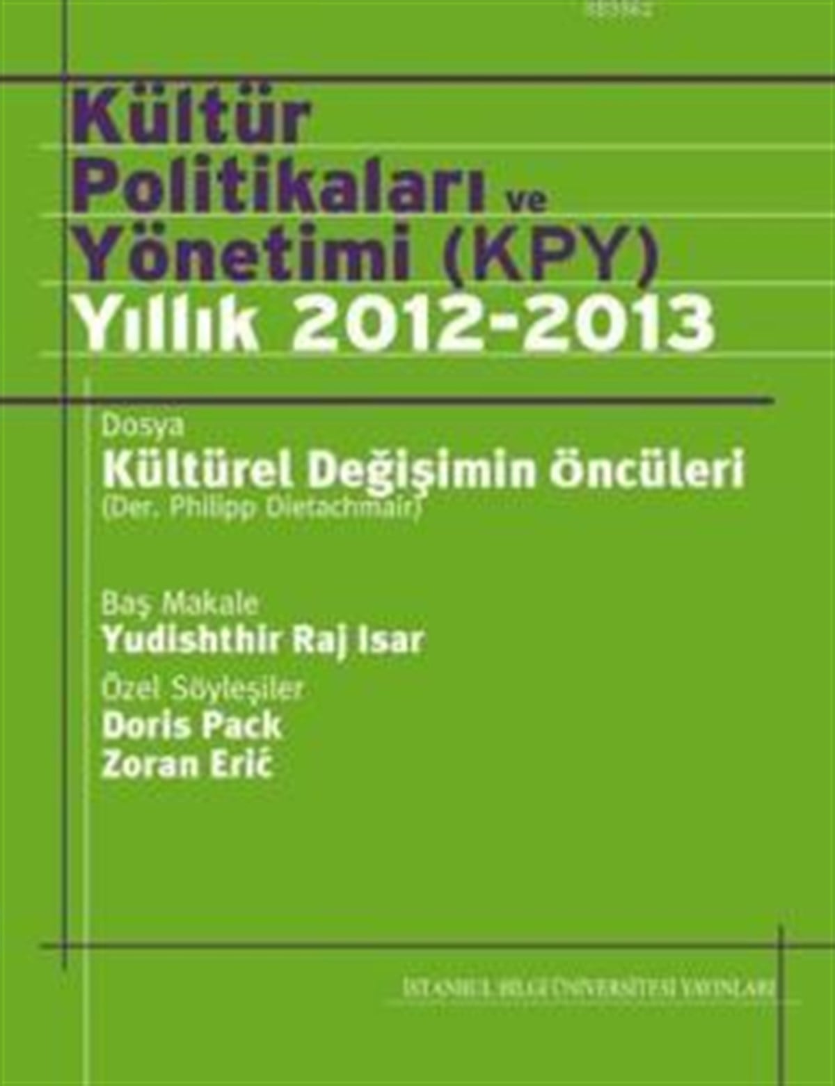 Kültür Politikaları ve Yönetimi (KPY) Yıllık 2012-2013