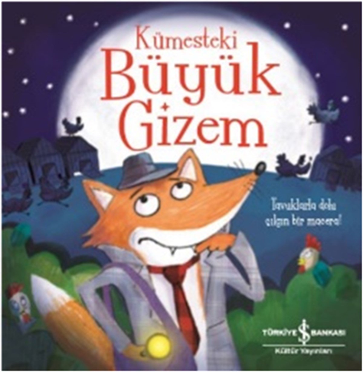 Kümesteki Büyük Gizem
