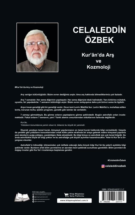 Kur'ân'da Arş ve Kozmoloji , Celaleddin Özbek , Kalyora Yayıncılık , 9786259635149 ,