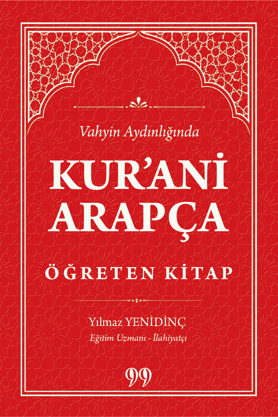 Kur’ani Arapça Öğreten Kitap Vahyin Aydınlığında