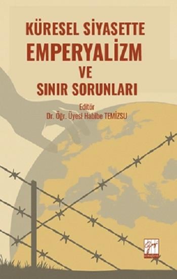 Küresel Siyasette Emperyalizm Ve Sınır Sorunları