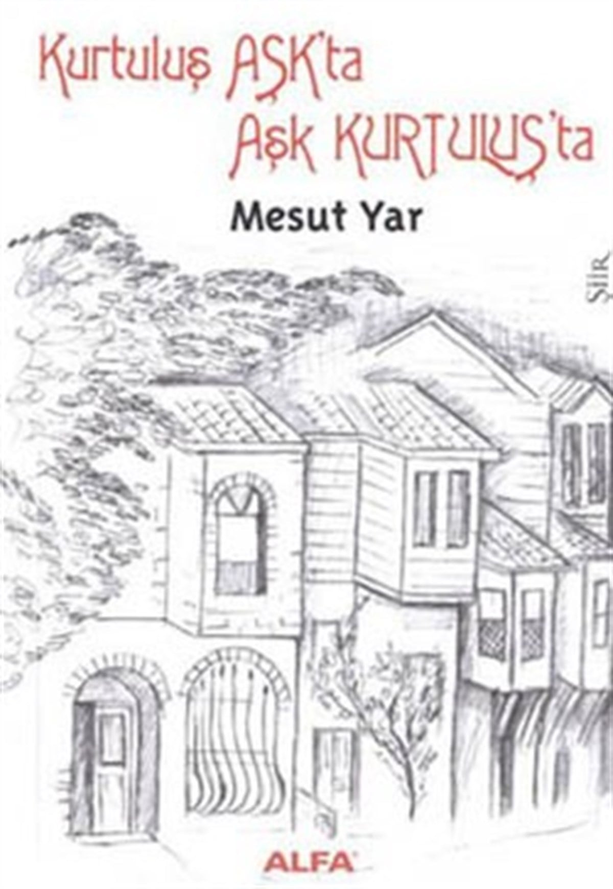 Kurtuluş Aşk’ta Aşk Kurtuluş’ta