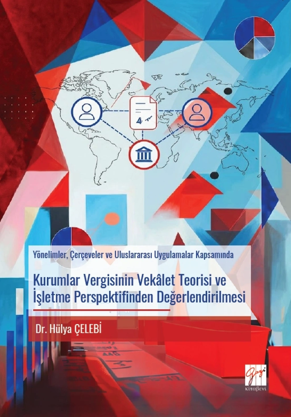 Kurumlar Vergisinin Vekâlet Teorisi ve İşletme Perspektifinden Değerlendirilmesi