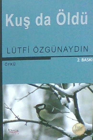 Kuş da Öldü