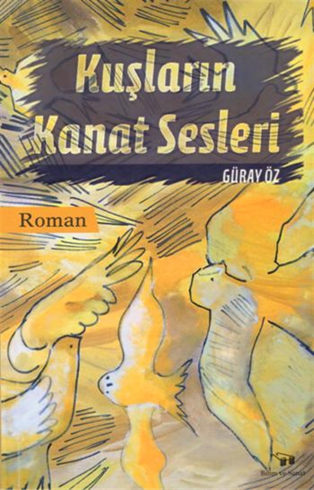 Kuşların Kanat Sesleri