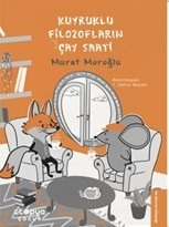 Kuyruklu Filozofların Çay Saati