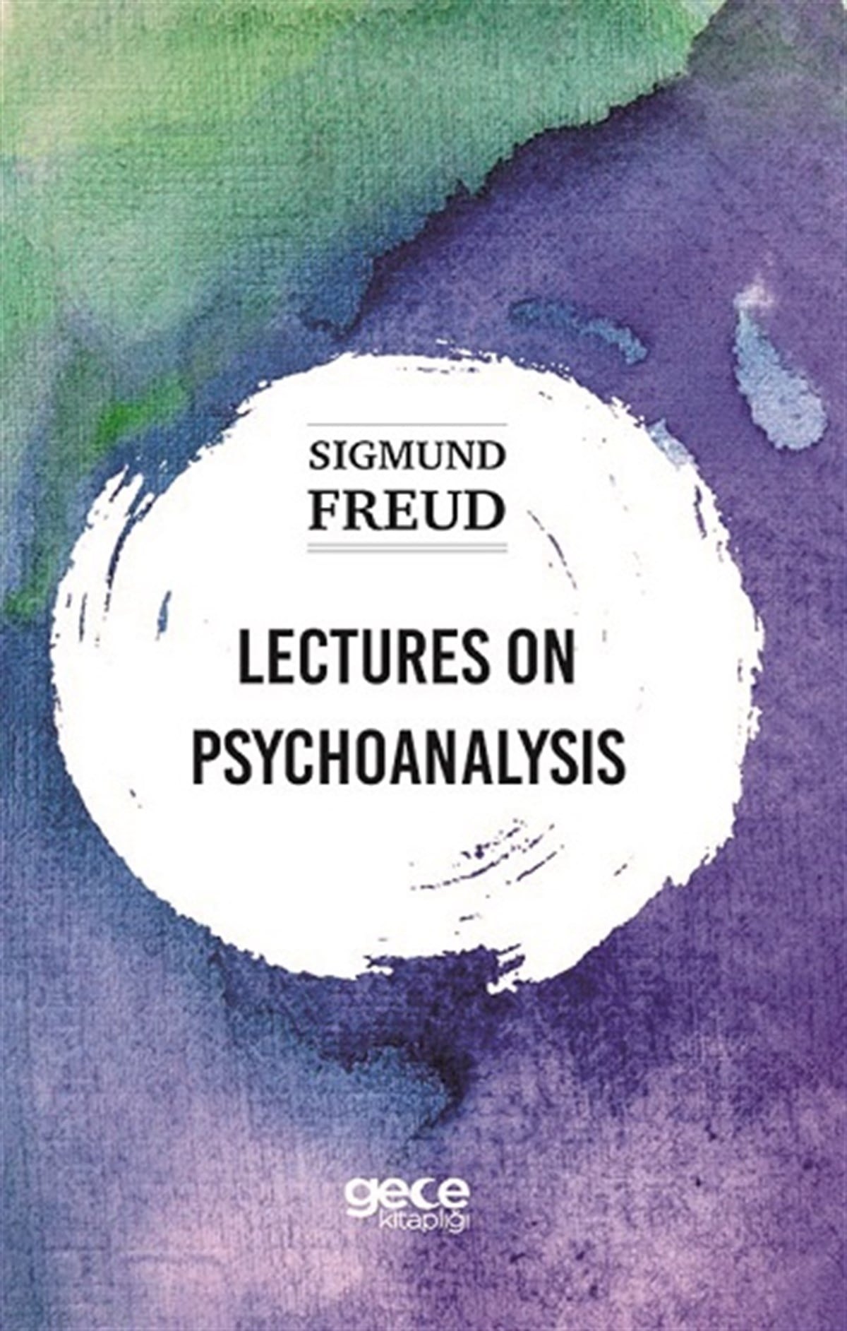 Lectures On Psychoanalysis