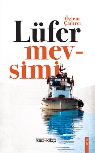 Lüfer Mevsimi