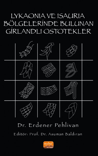 Lykaonia ve Isauria Bölgelerinde Bulunan Girlandlı Ostotekler