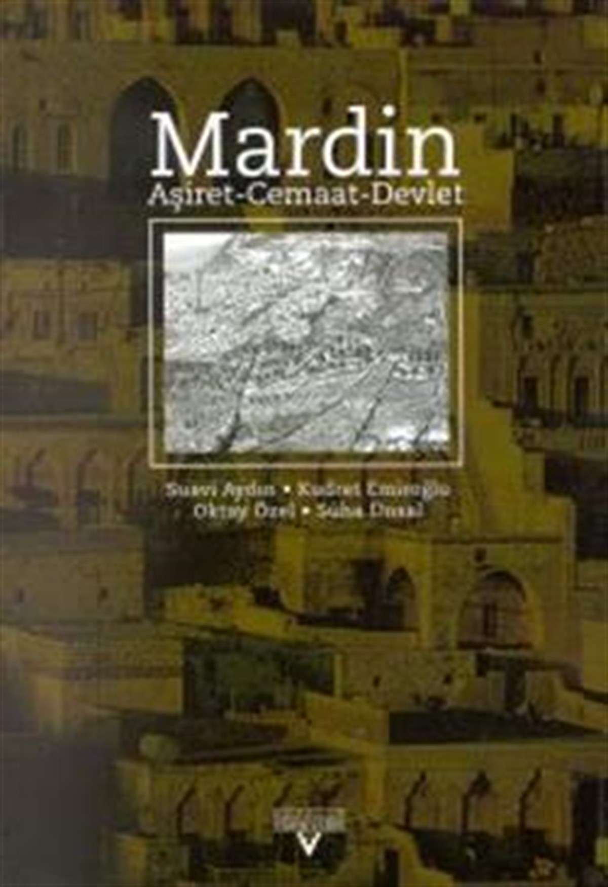 Mardin Aşiret - Cemaat - Devlet