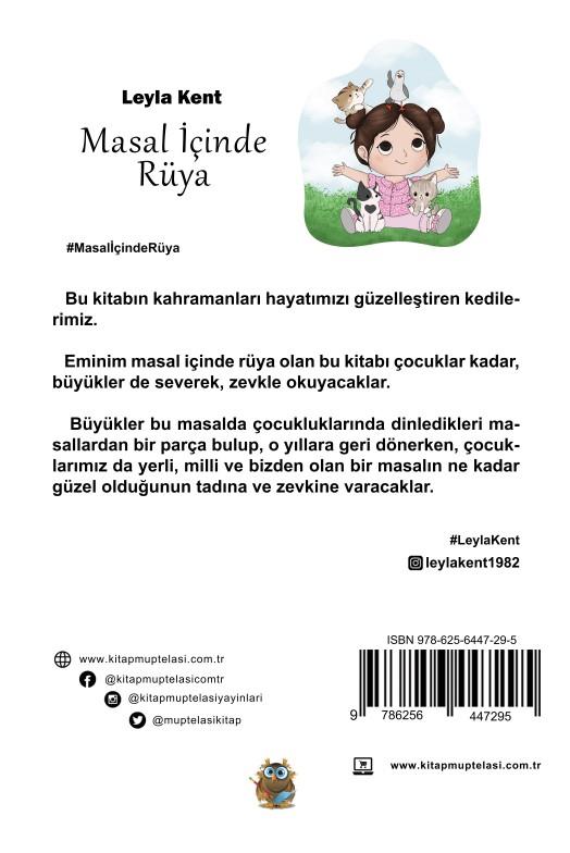 Masal İçinde Rüya , Leyla Kent , Kitap Müptelası Yayınları , 9786256447295 ,