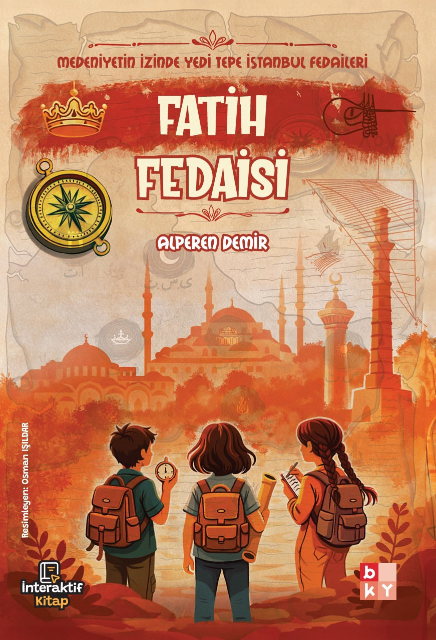 Medeniyetin İzinde Yedi Tepe İstanbul Fedaileri – Fatih Fedaisi