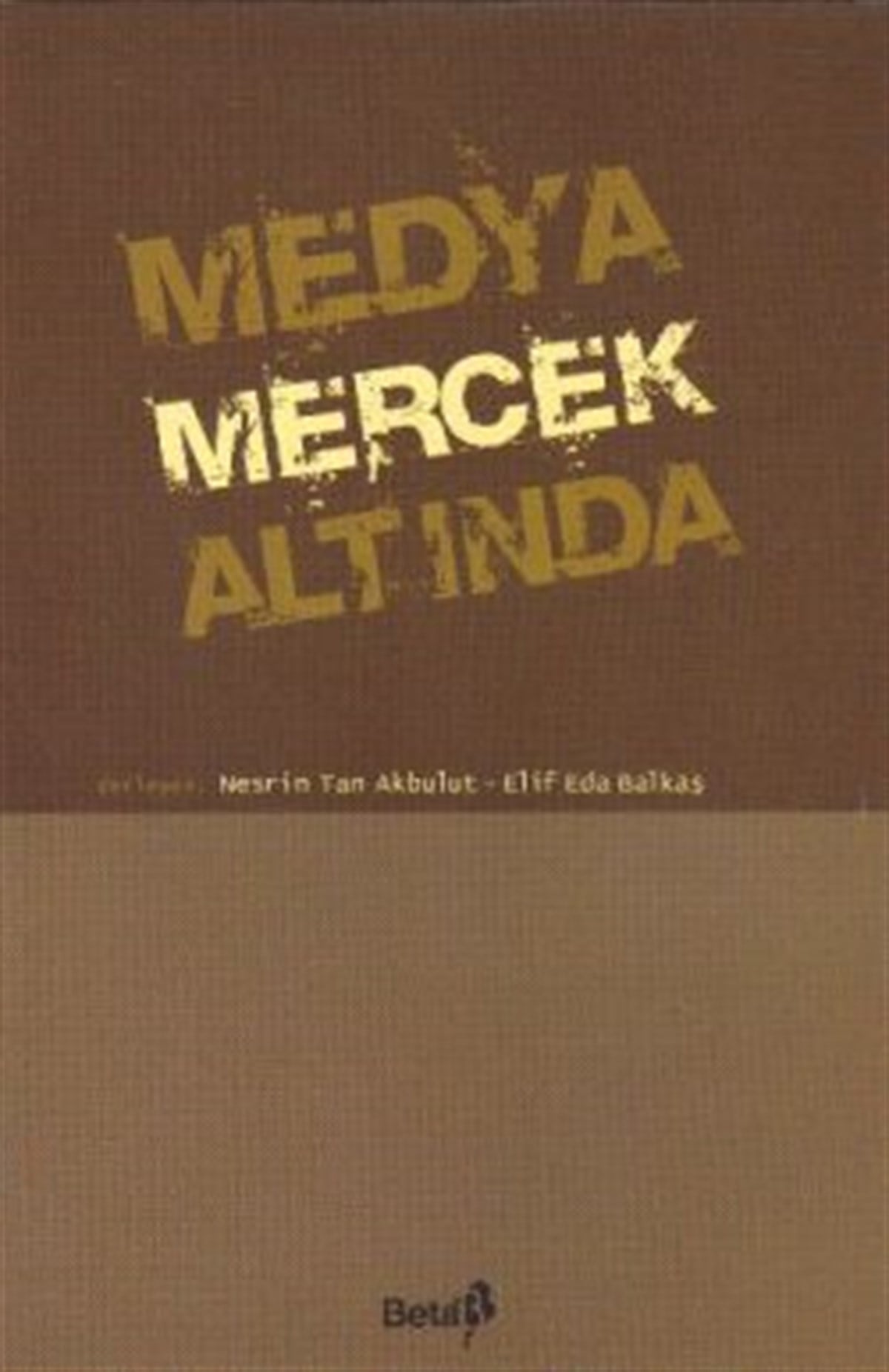 Medya Mercek Altında