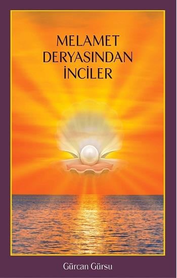 Melamet Deryasından İnciler