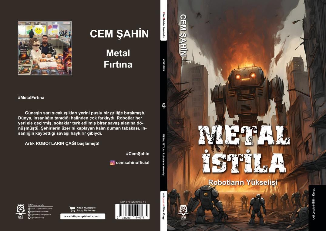 Metal İstila - Robotların Yükselişi , Cem Şahin , UGİ Çocuk , 9786259546575 ,