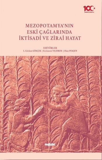 Mezopotamya’nın  Eski Çağlarında  İktisadi ve Zirai Hayat