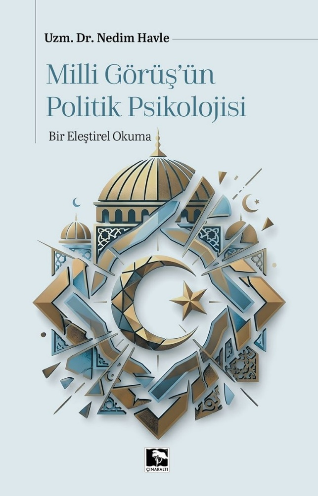 Milli Görüş’ün Politik Psikolojisi