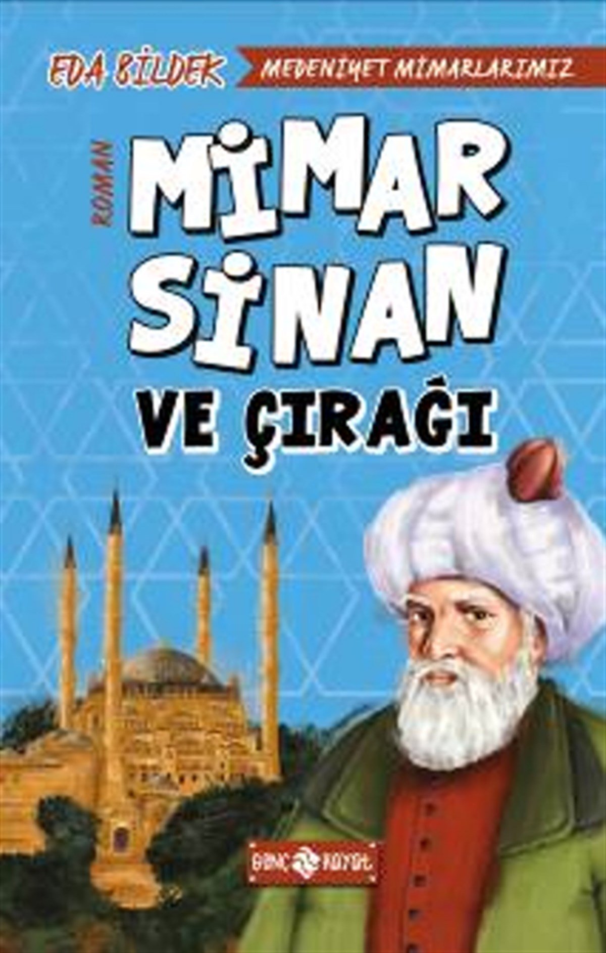 Mimar Sinan Ve Çırağı / Medeniyet Mimarlarımız 2