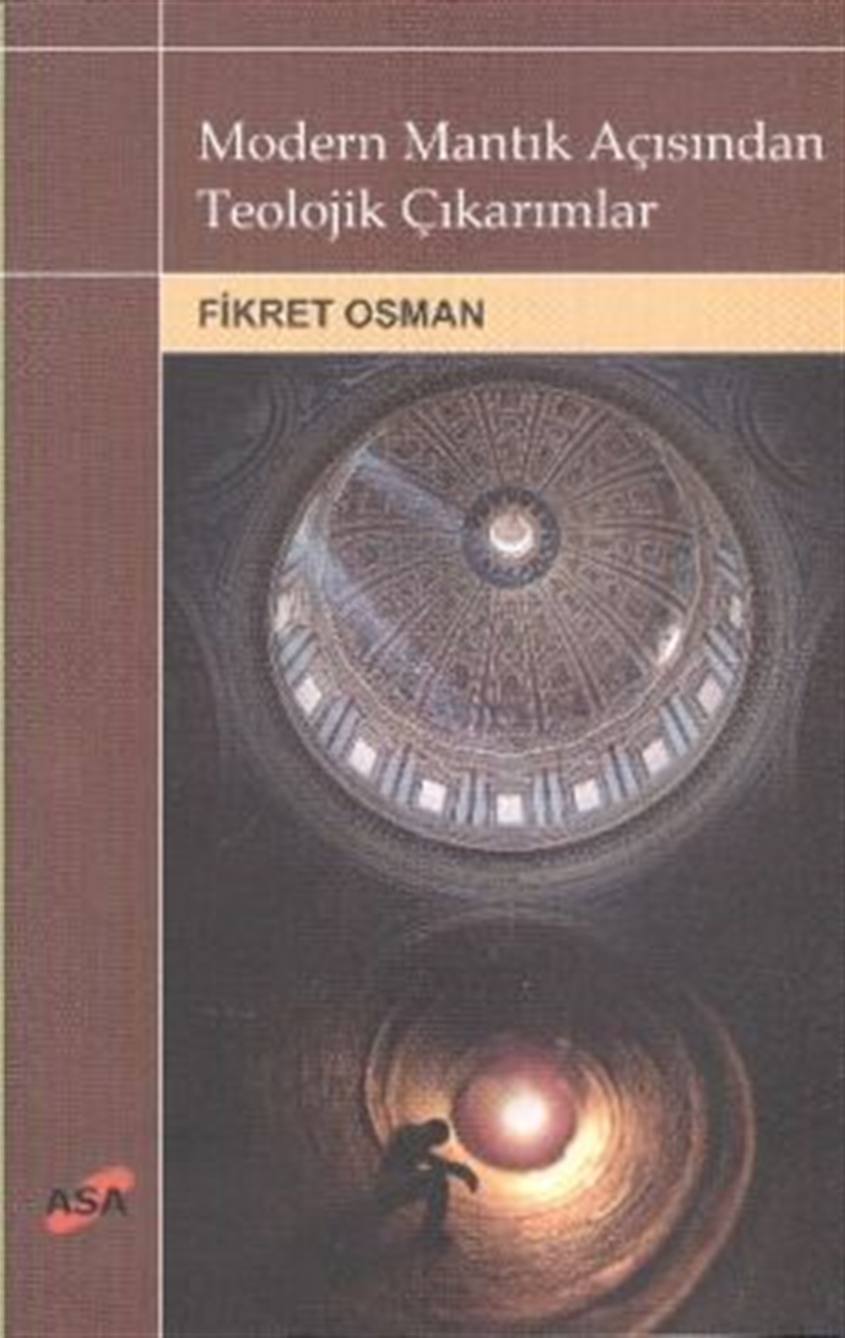 Modern Mantık Açısından Teolojik Çıkarımlar