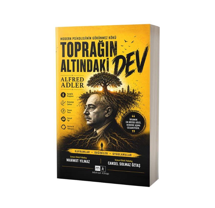 Modern Psikolojinin Görünmez Kökü Toprağın Altındaki Dev Alfred Adler
